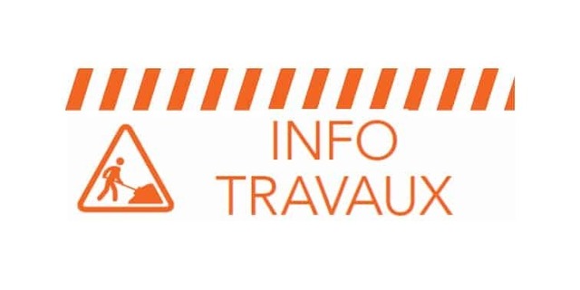 INFO TRAVAUX