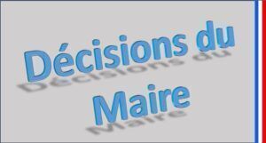 Décisions du Maire